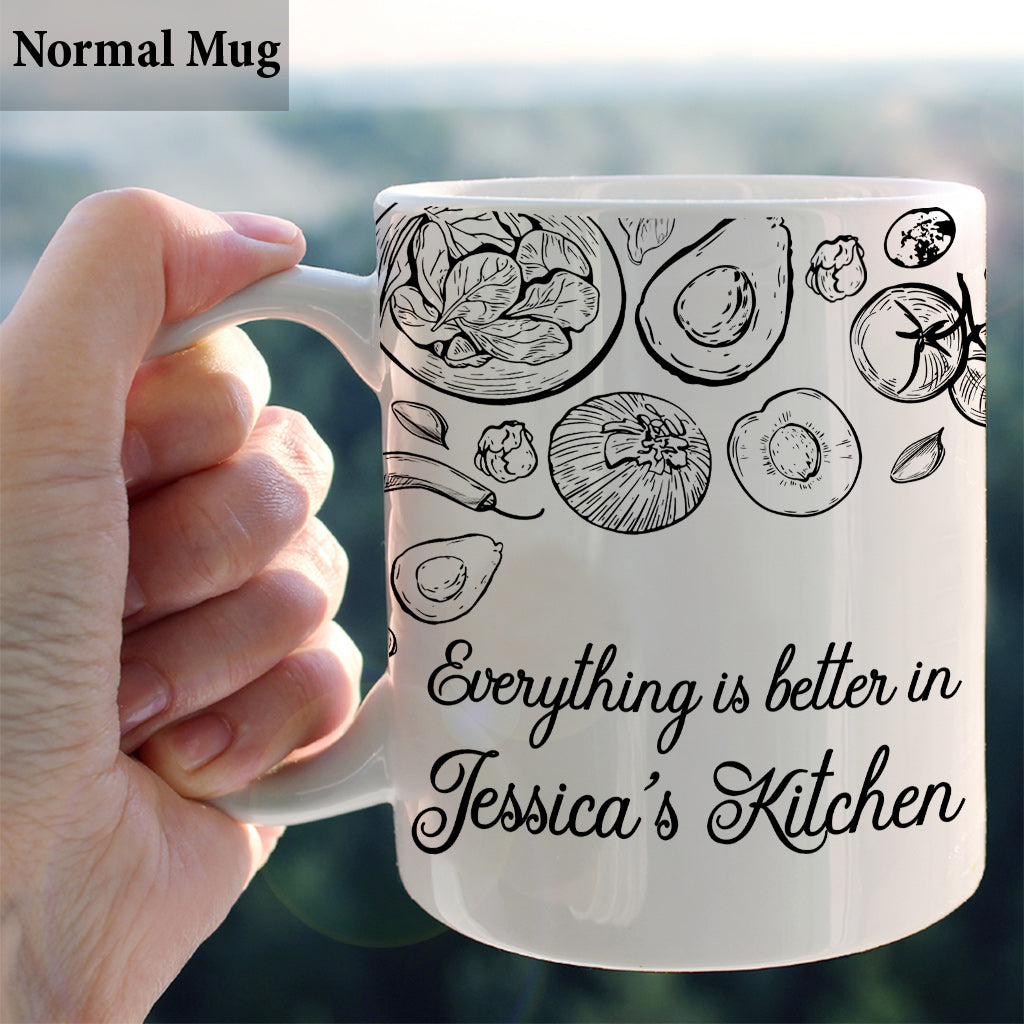 Everything Is Better In This Kitchen - Cooking gift for mom, her, wife, girlfriend, friend - Personalized Mug