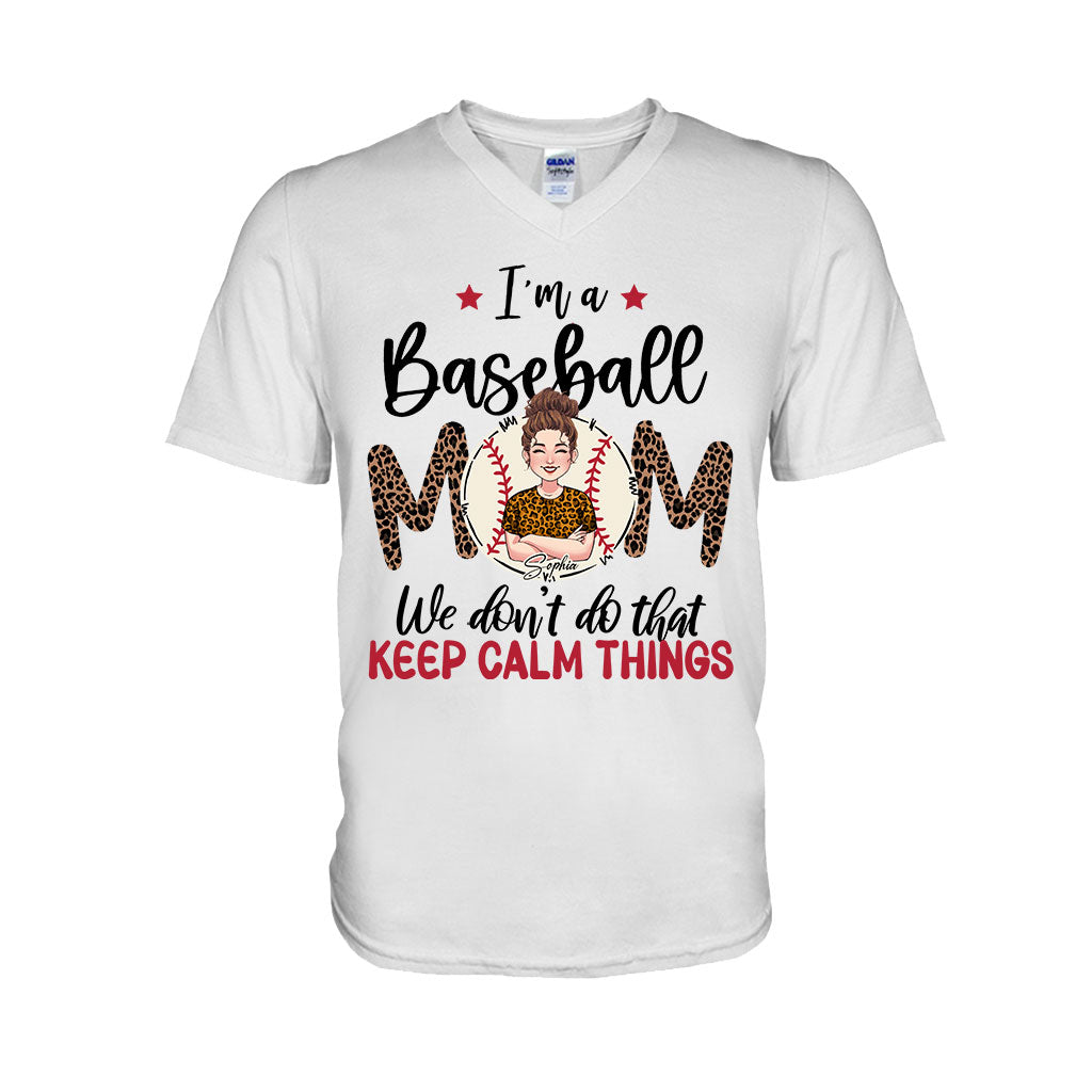 We Don't Do That Keep Calm Thing - Personalized Baseball T-shirt and Hoodie