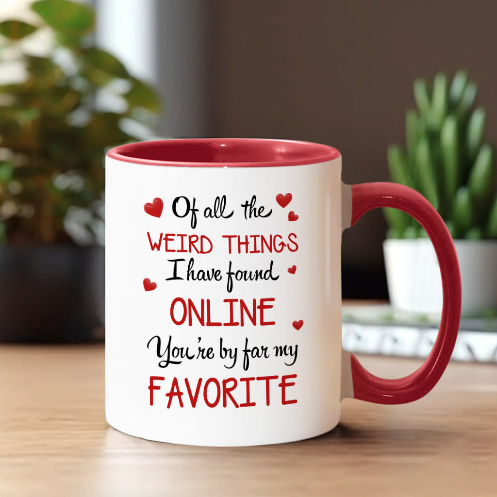 You Are Far My Favorite - gift for boyfriend, girlfriend, husband, wife - Personalized Accent Mug