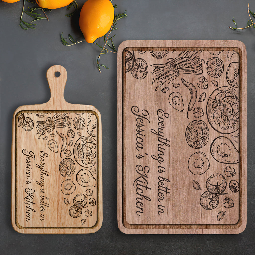 Everything Is Better In This Kitchen - Personalized Cooking Cutting Board