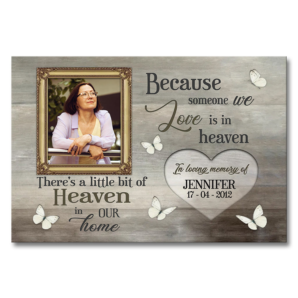 Because Someone We Love Is In Heaven - Personalized Memorial Canvas And Poster