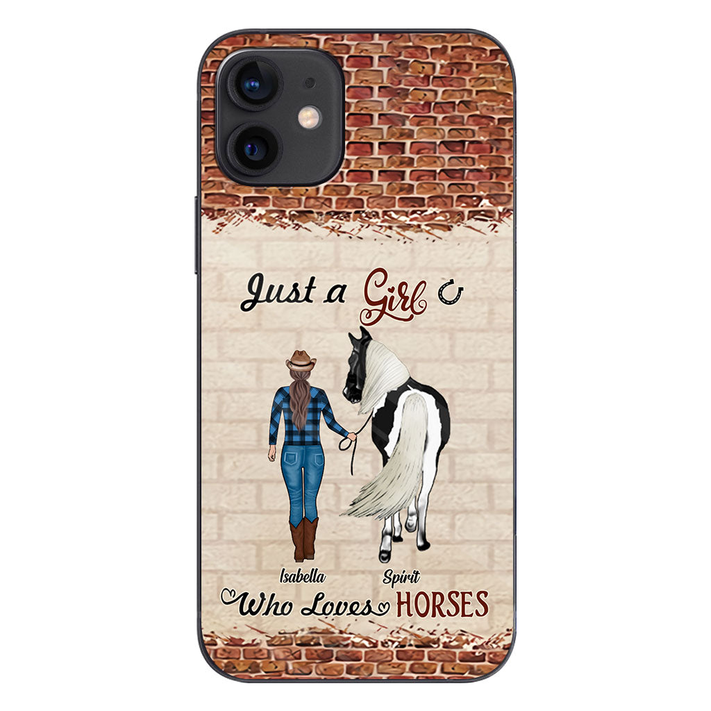 Just A Girl Who Loves Horses - Personalized Horse Phone Case