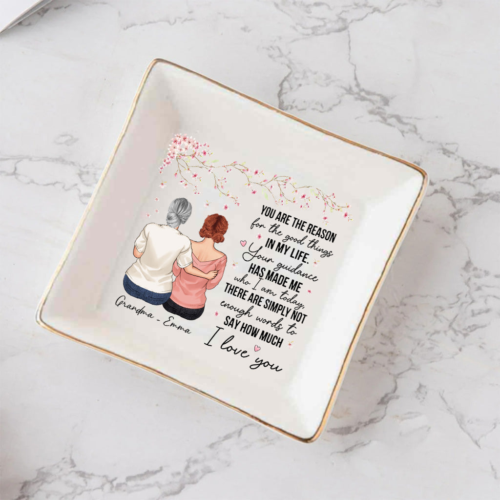 You Are The Reason - Gift for mom, grandma - Personalized Jewelry Dish