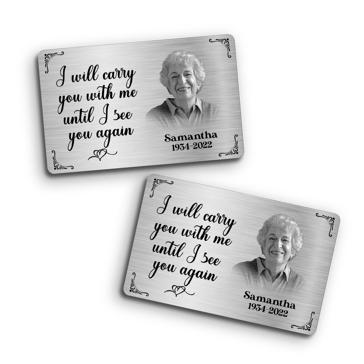 I Will Carry You With Me Until I See You Again - Personalized Memorial Wallet Insert Card