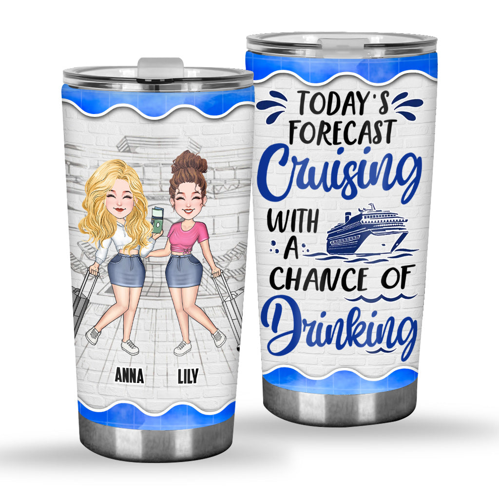 Cruising With A Chance Of Drinking - Personalized Cruising Tumbler