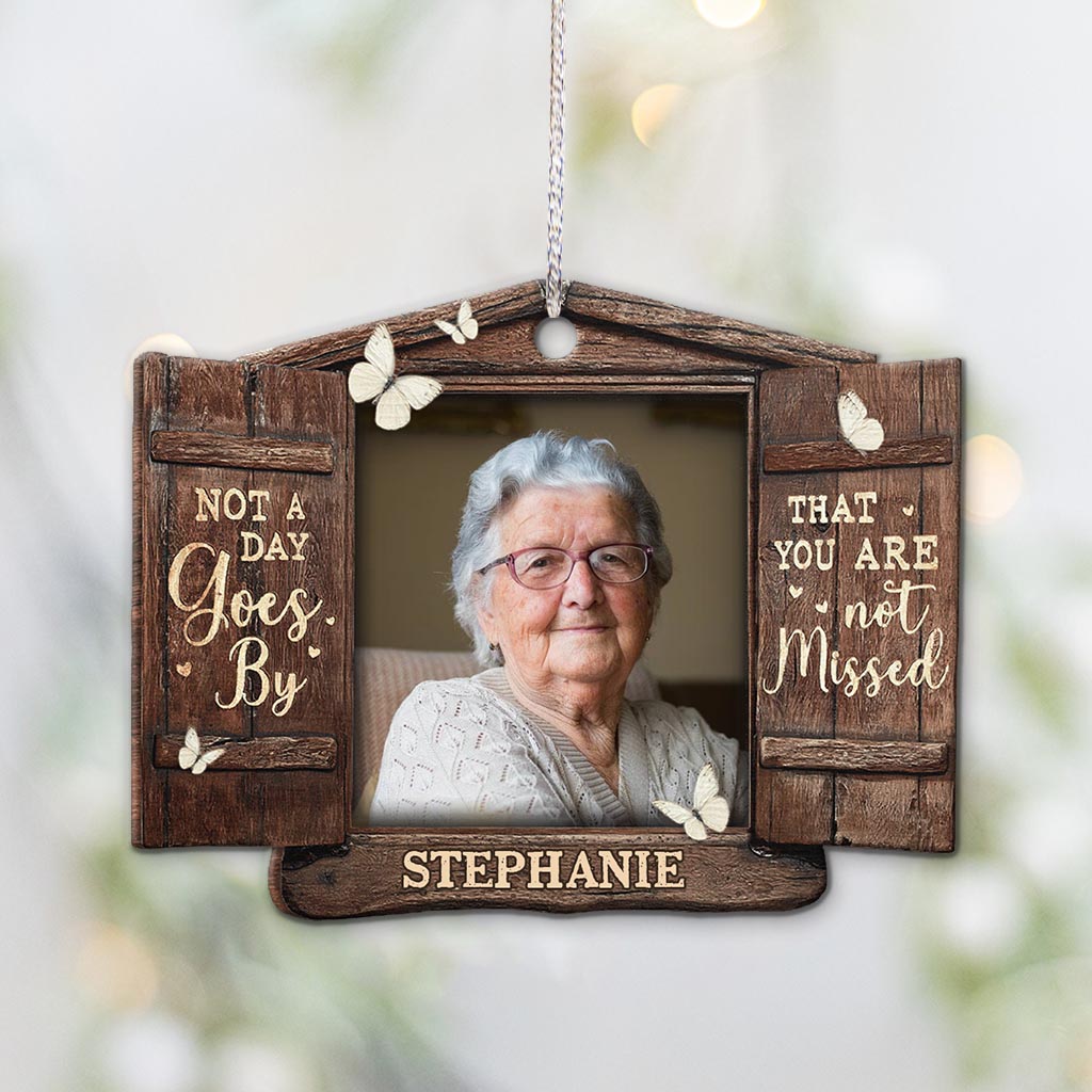 Not A Day Goes By That You Are Not Missed - Personalized Memorial Ornament