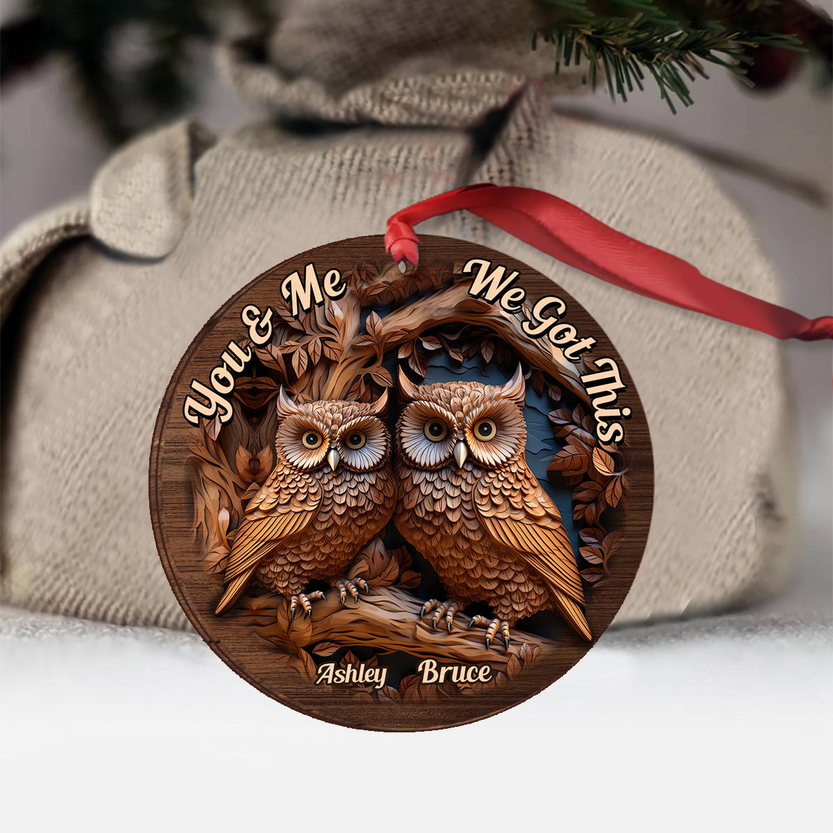 You And Me We Got This - Personalized Owl Ornament