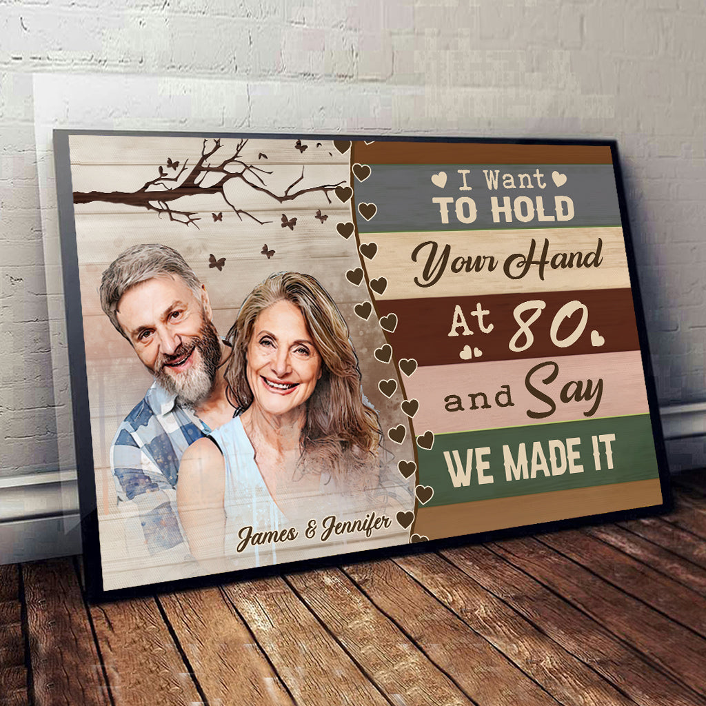 I Want To Hold Your Hand At 80 - Personalized Couple Canvas And Poster