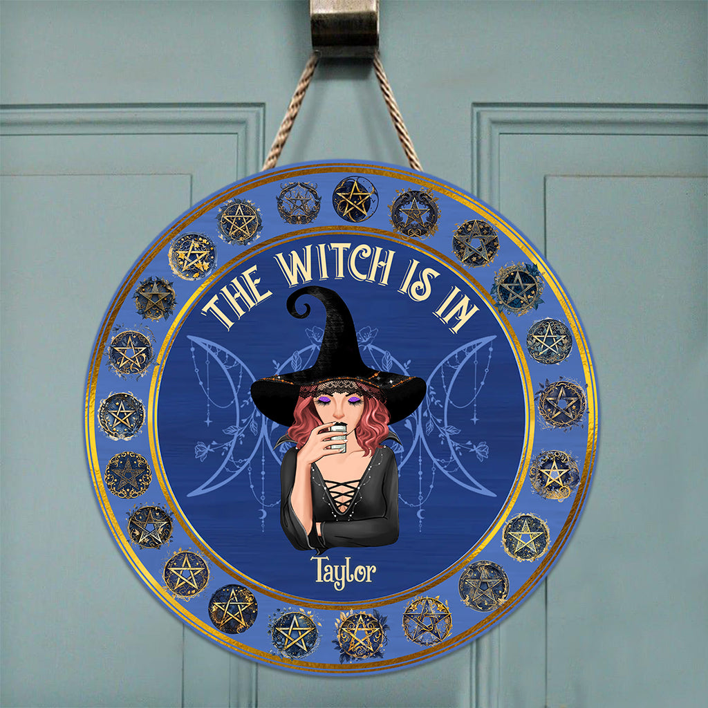 The Witch Is In - Personalized Witch Round Wood Sign