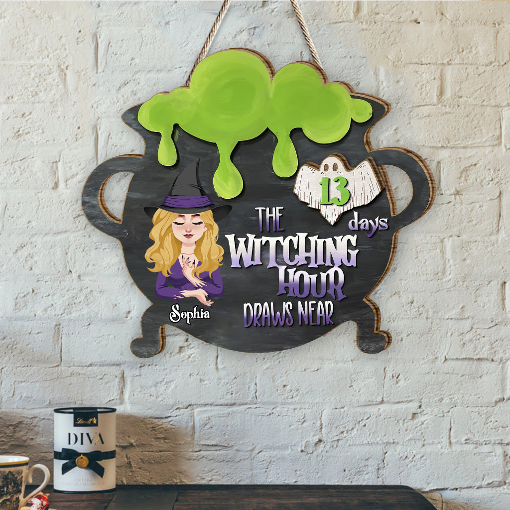 Witching Hour Draws Near - Personalized Witch Interchangeable Wood Sign