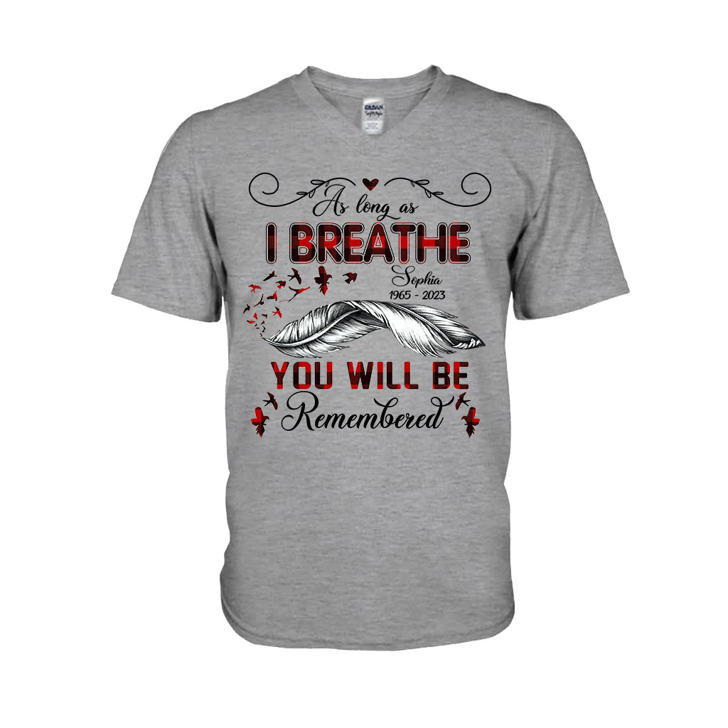 You Will Be Remembered - Personalized Memorial T-shirt & Hoodie