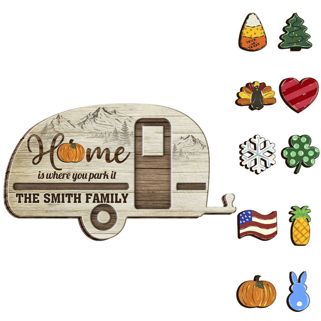 Home Is Where You Park It - Personalized Camping Interchangeable Wood Sign