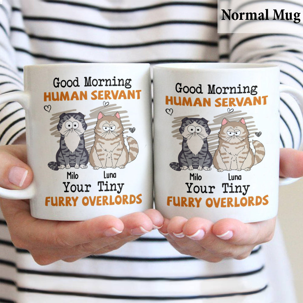 Good Morning Human Servant - Personalized Cat Mug