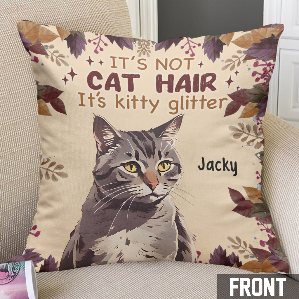 It’s Not Cat Hair - Personalized Cat Throw Pillow