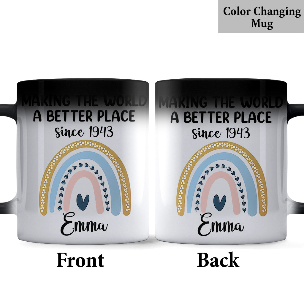 Making The World A Better Place - Personalized Birthday Mug