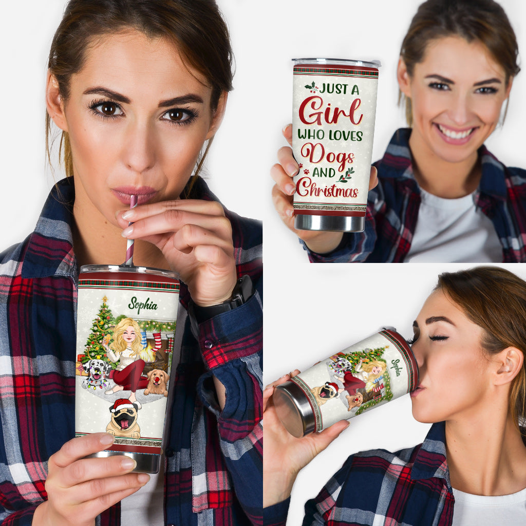 Just A Girl Who Loves Dogs And Christmas - Personalized Dog Tumbler