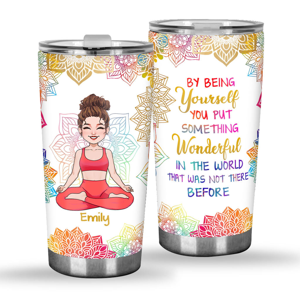 By Being Yourself - Personalized Yoga Tumbler