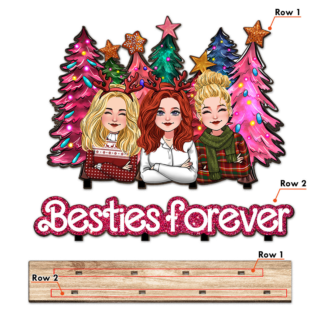 Besties Forever - Gift for friend - Personalized 1 Layered Big Freestanding