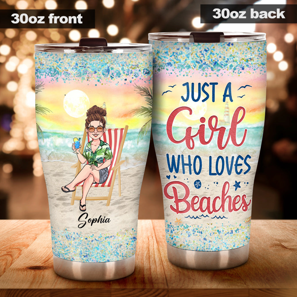 Just A Girl Who Loves Beach - Personalized Sea Lover Tumbler