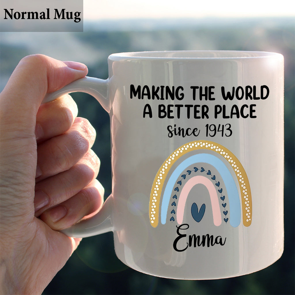 Making The World A Better Place - Personalized Birthday Mug