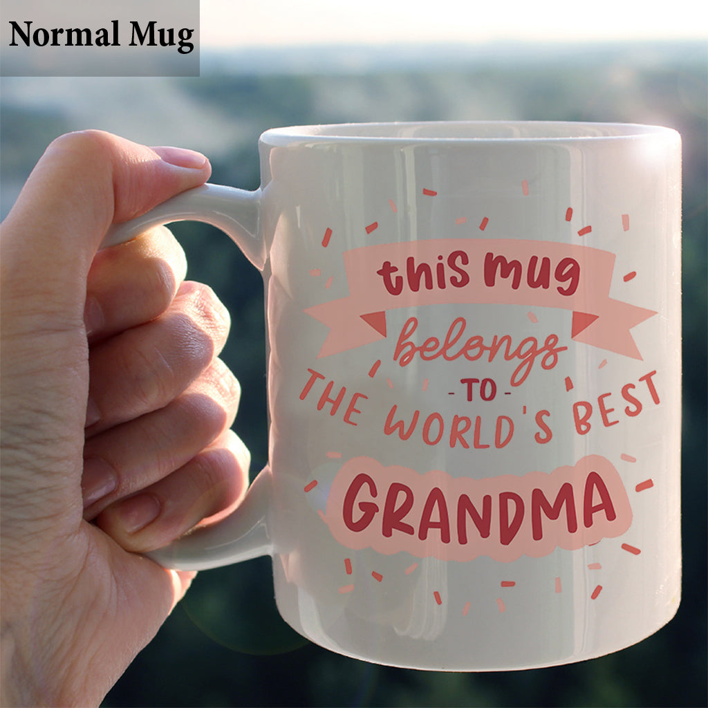 This Mug Belongs To The Best Grandma - Personalized Grandma Mug