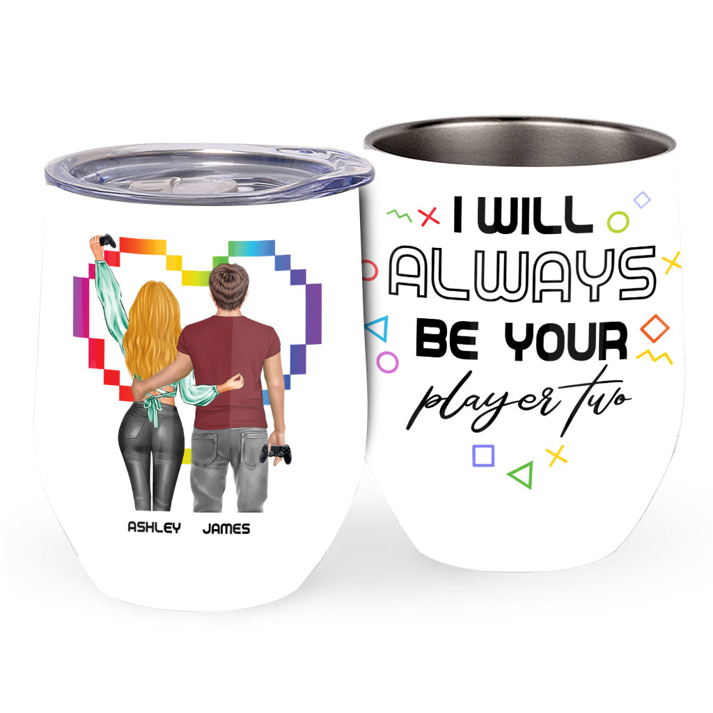 I Will Always Be Your Player Two - Personalized Video Game Wine Tumbler