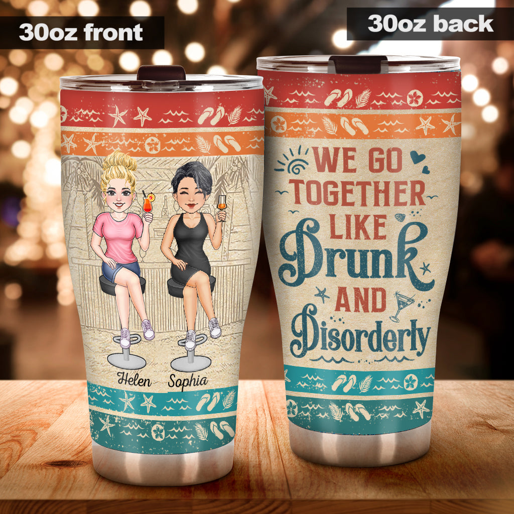 Hangovers Are Temporary But Drunk Stories Are Forever - Personalized Bestie Tumbler