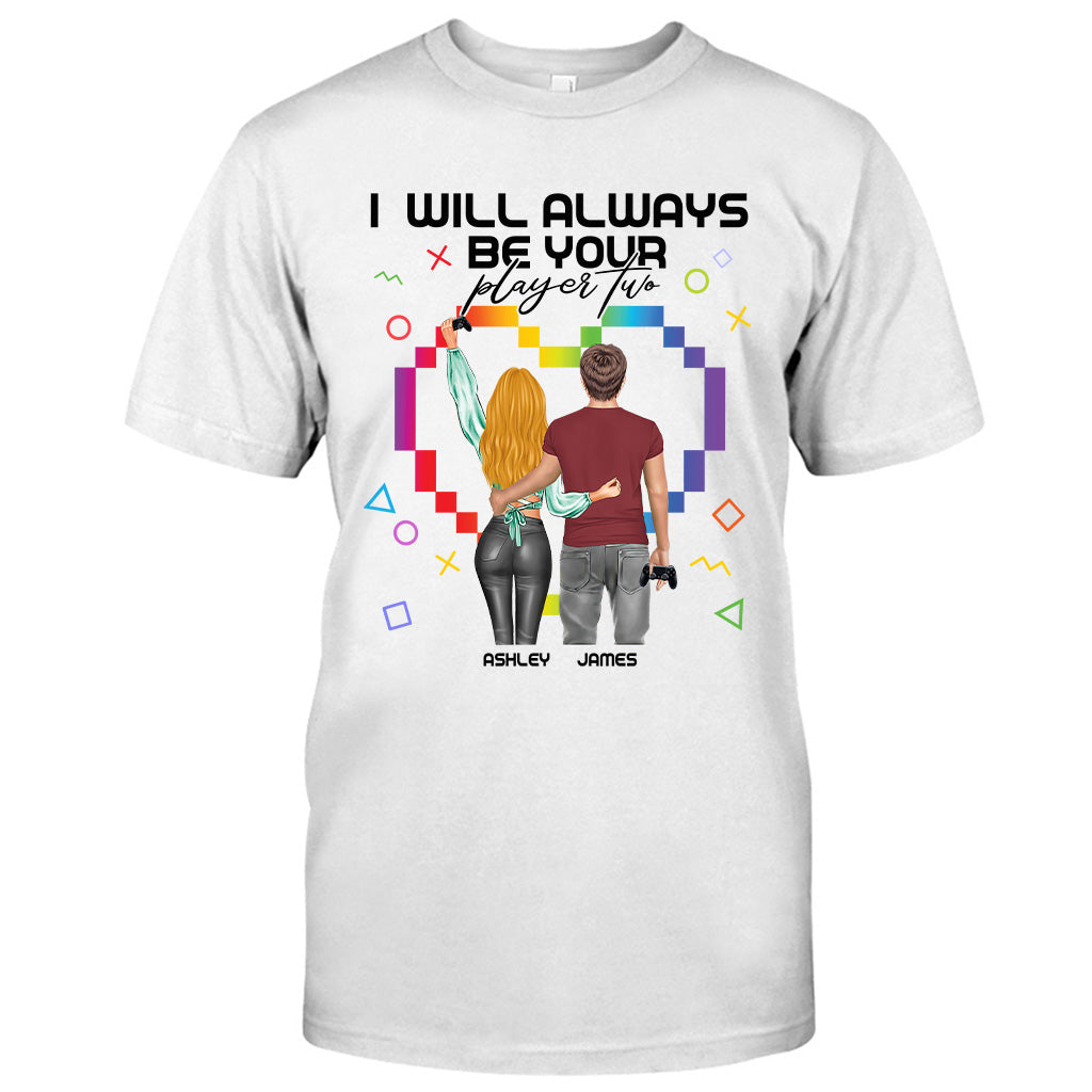 I Will Always Be Your Player Two - Personalized Video Game T-shirt And Hoodie