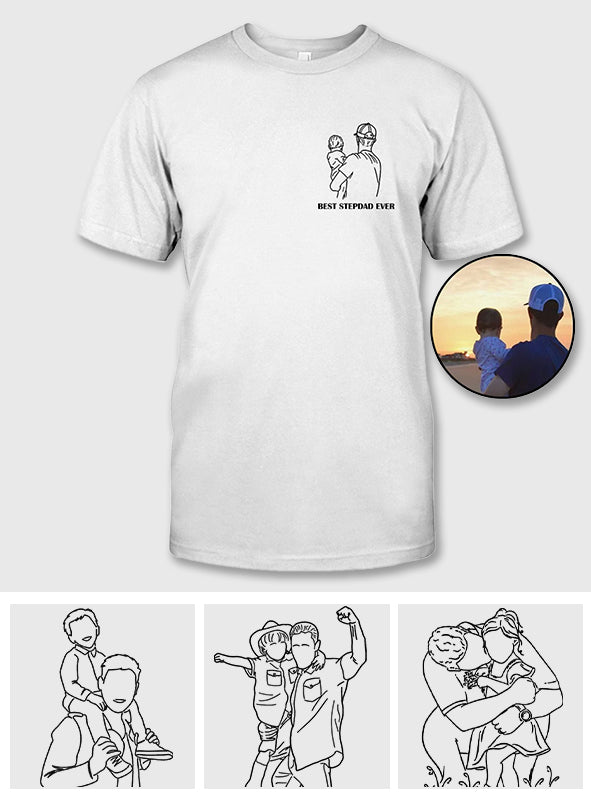 Best StepDad Ever - Gift for step dad - Personalized T-shirt And Hoodie