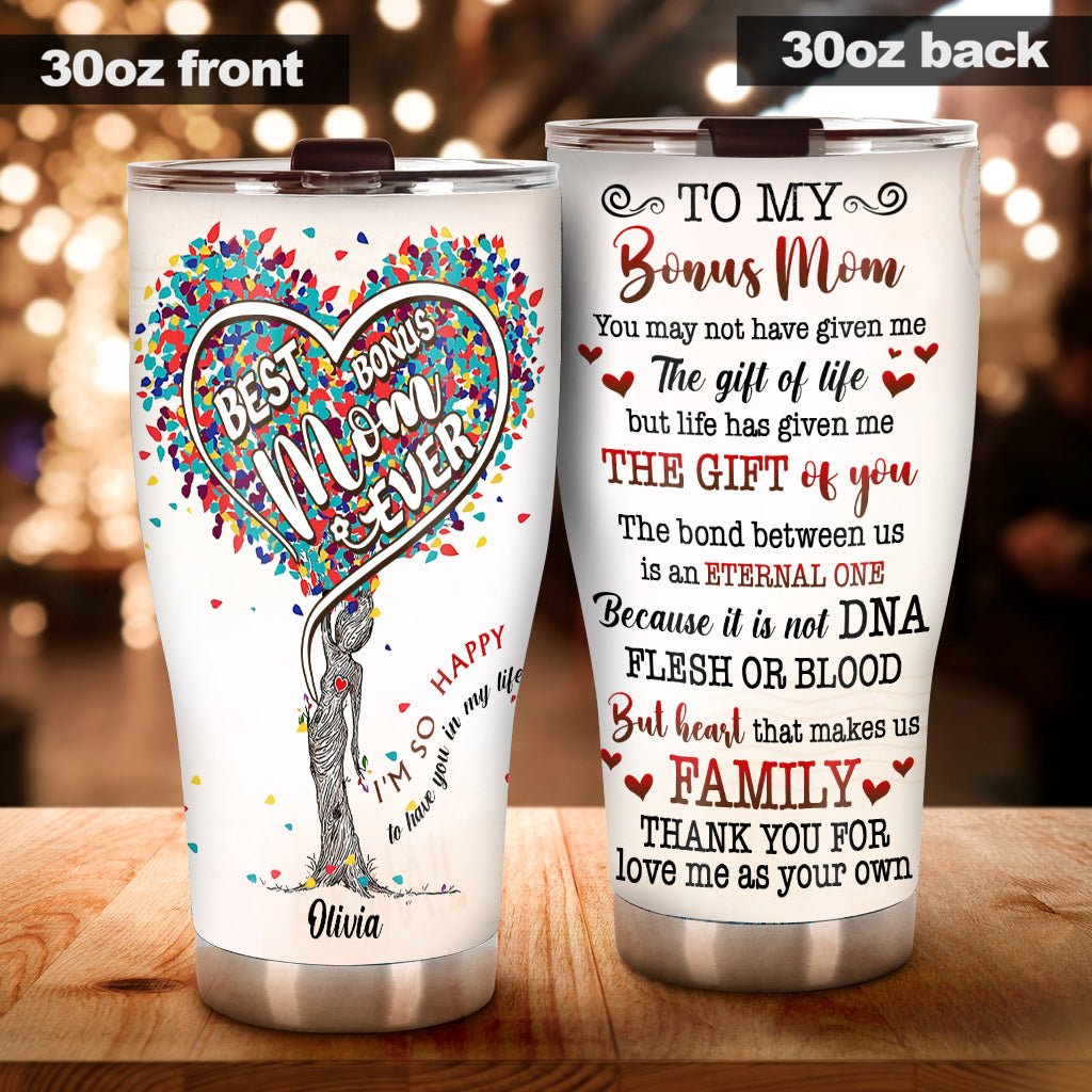 To My Bonus Mom - Gift for Step Mom - Personalized Tumbler