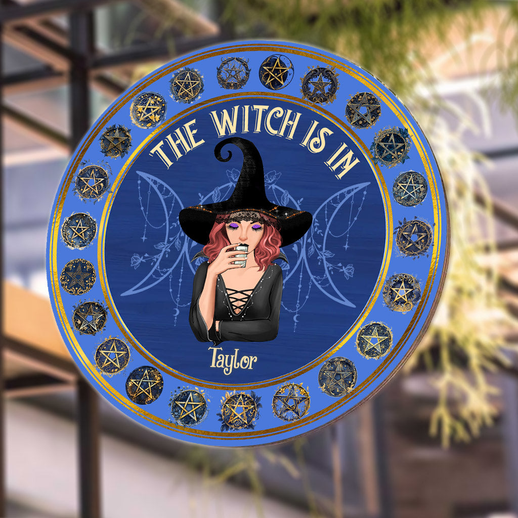 The Witch Is In - Personalized Witch Round Metal Sign