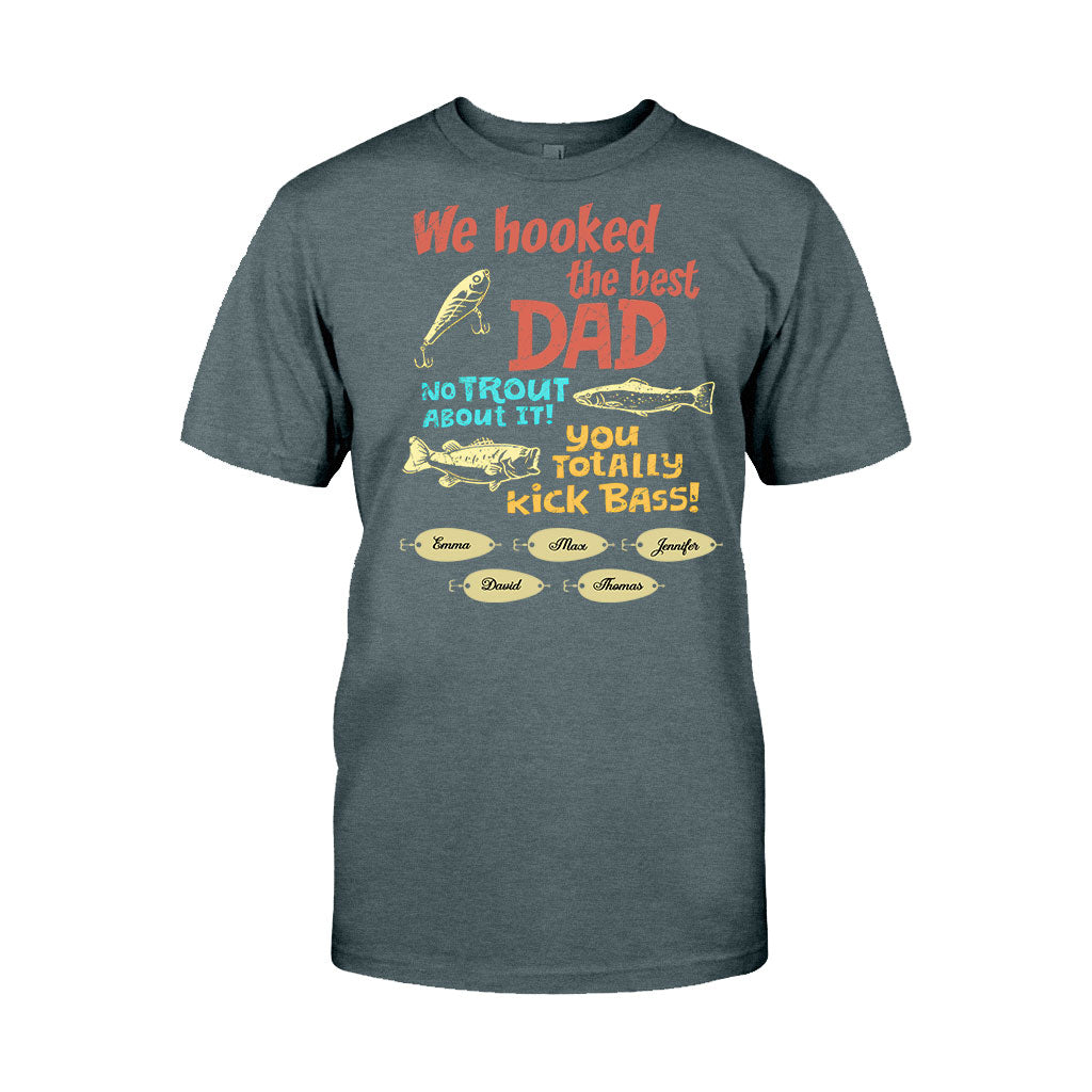 We Hooked The Best Dad - Personalized Fishing T-shirt & Hoodie