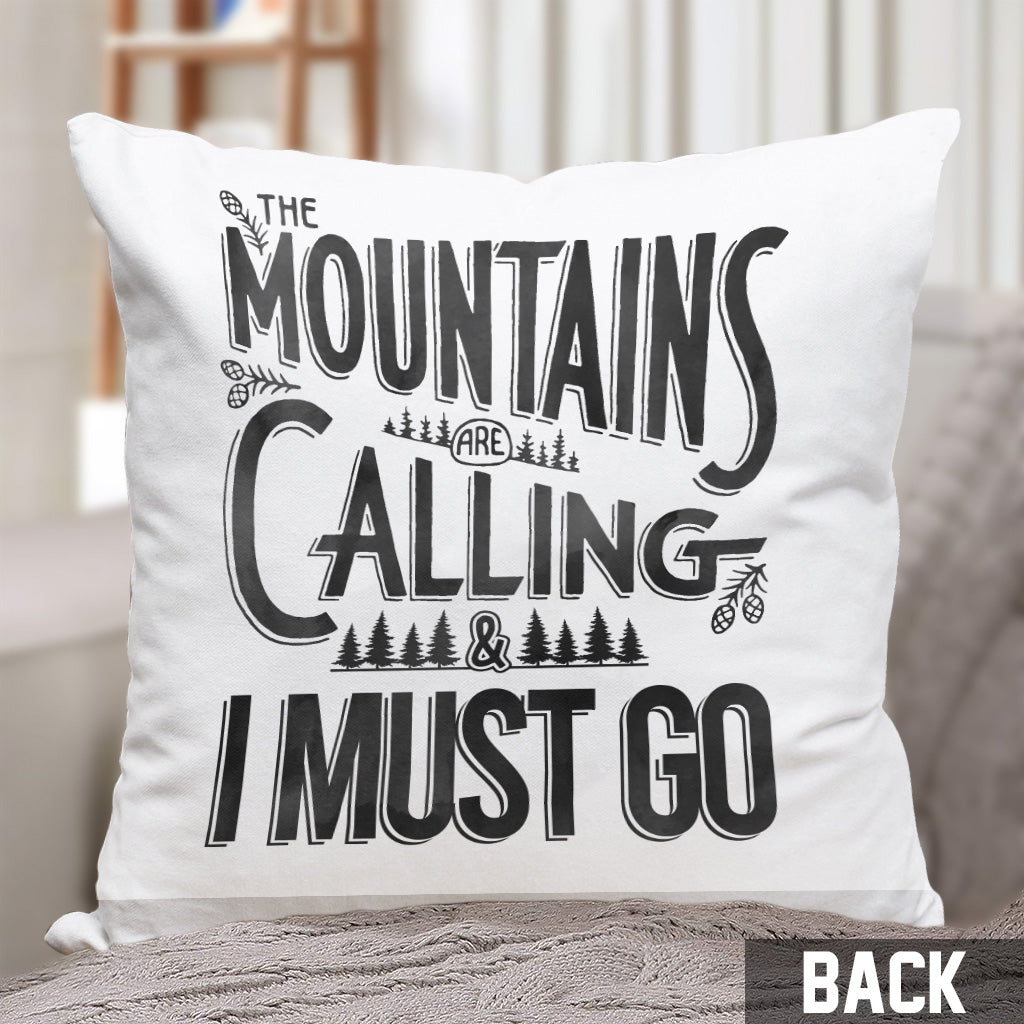 The Mountain Is Calling - Personalized Hiking Throw Pillow