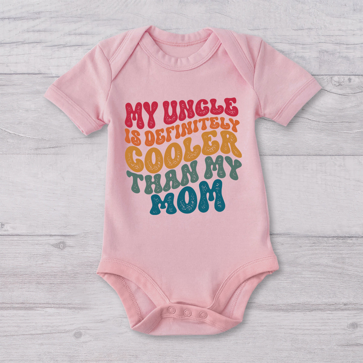 My Aunt is Definitely Cooler Than my Dad - Personalized Family Baby Onesie