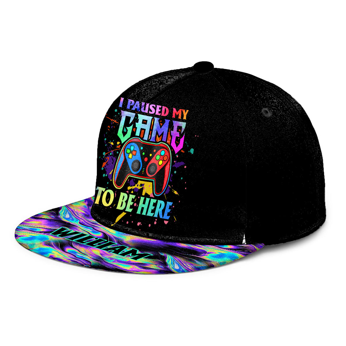 I Paused My Game To Be Here - Personalized Video Game Snapback