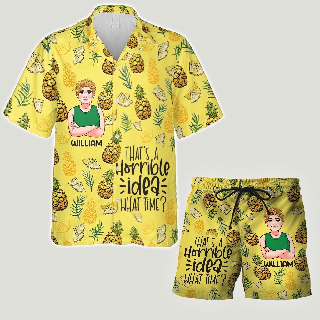 That's A Horrible Idea - Personalized Sea Lover Hawaiian Shirt & Men Shorts