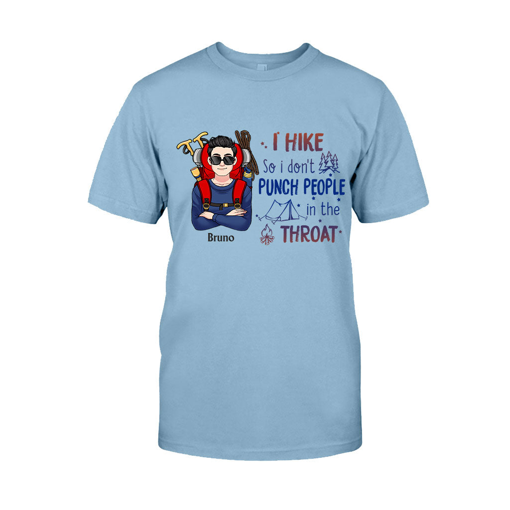 I Hike So I Don’t Punch People In The Throat - Personalized Hiking T-shirt And Hoodie