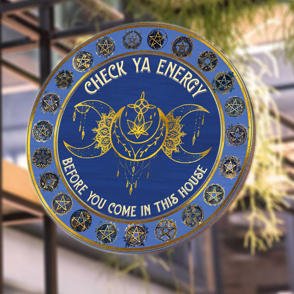 Check Your Energy - Witch Round Metal Sign