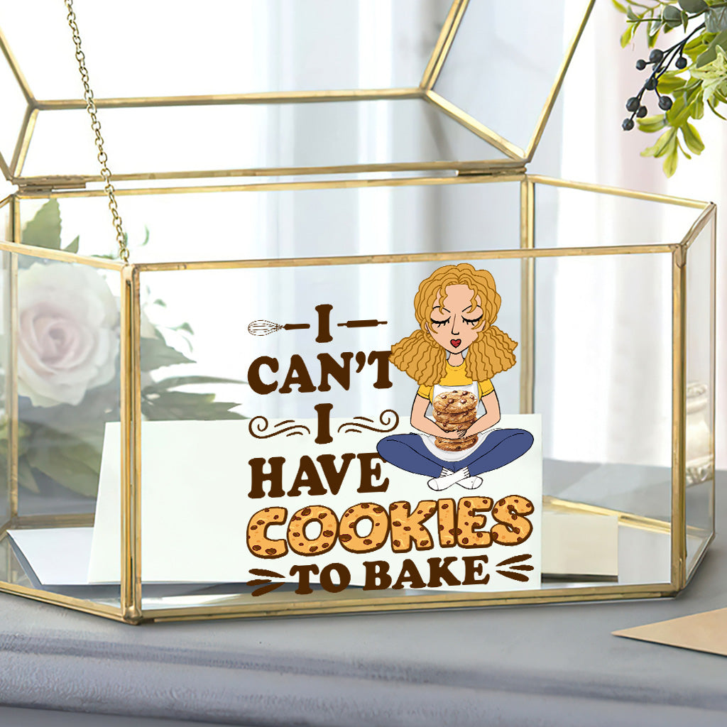 I Can't I Have Cookies To Bake - Personalized Baking Decal Full