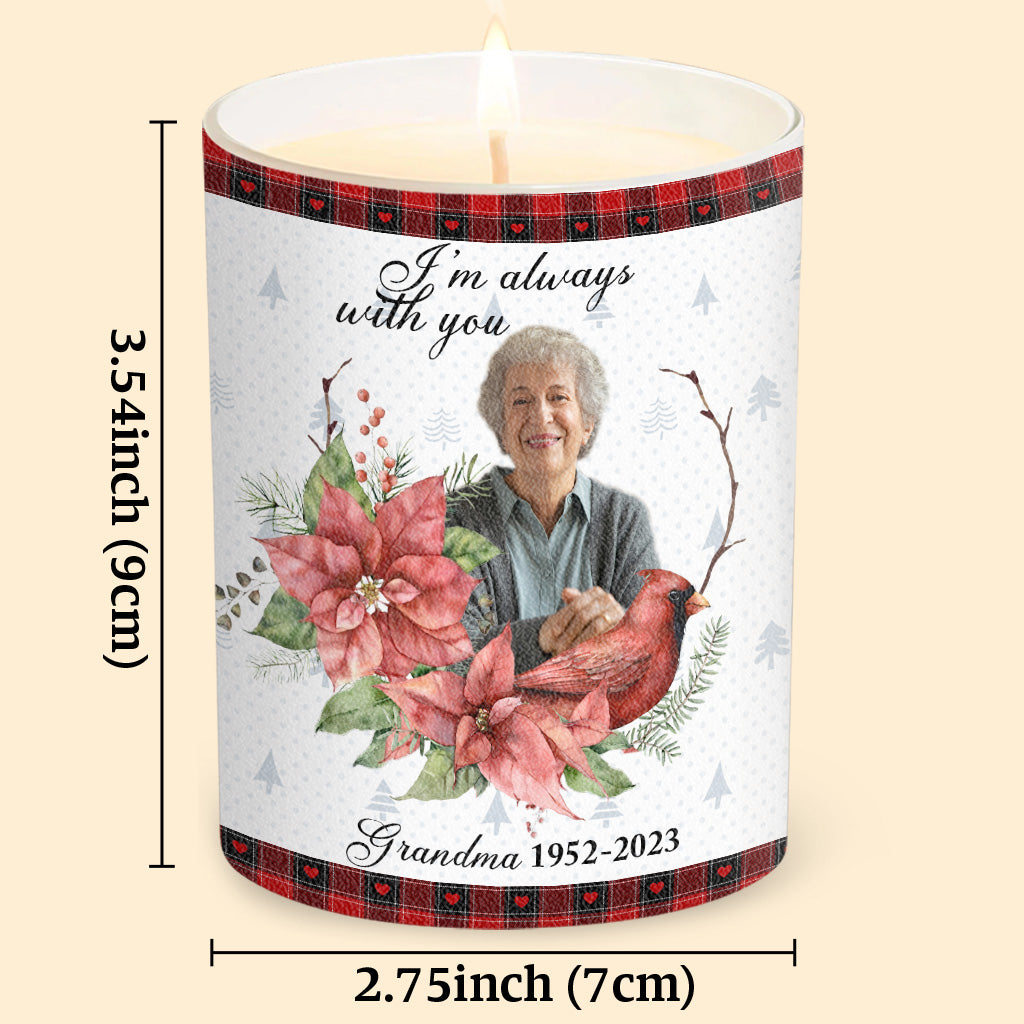 I'm Always With You - Memorial gift for loss of grandma, grandpa - Personalized Candle With Wooden Lid