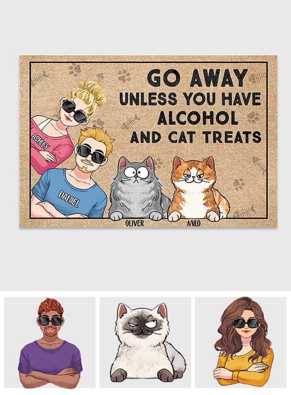 Go Away Unless You Have Alcohol And Cat Treats - Personalized Couple Doormat