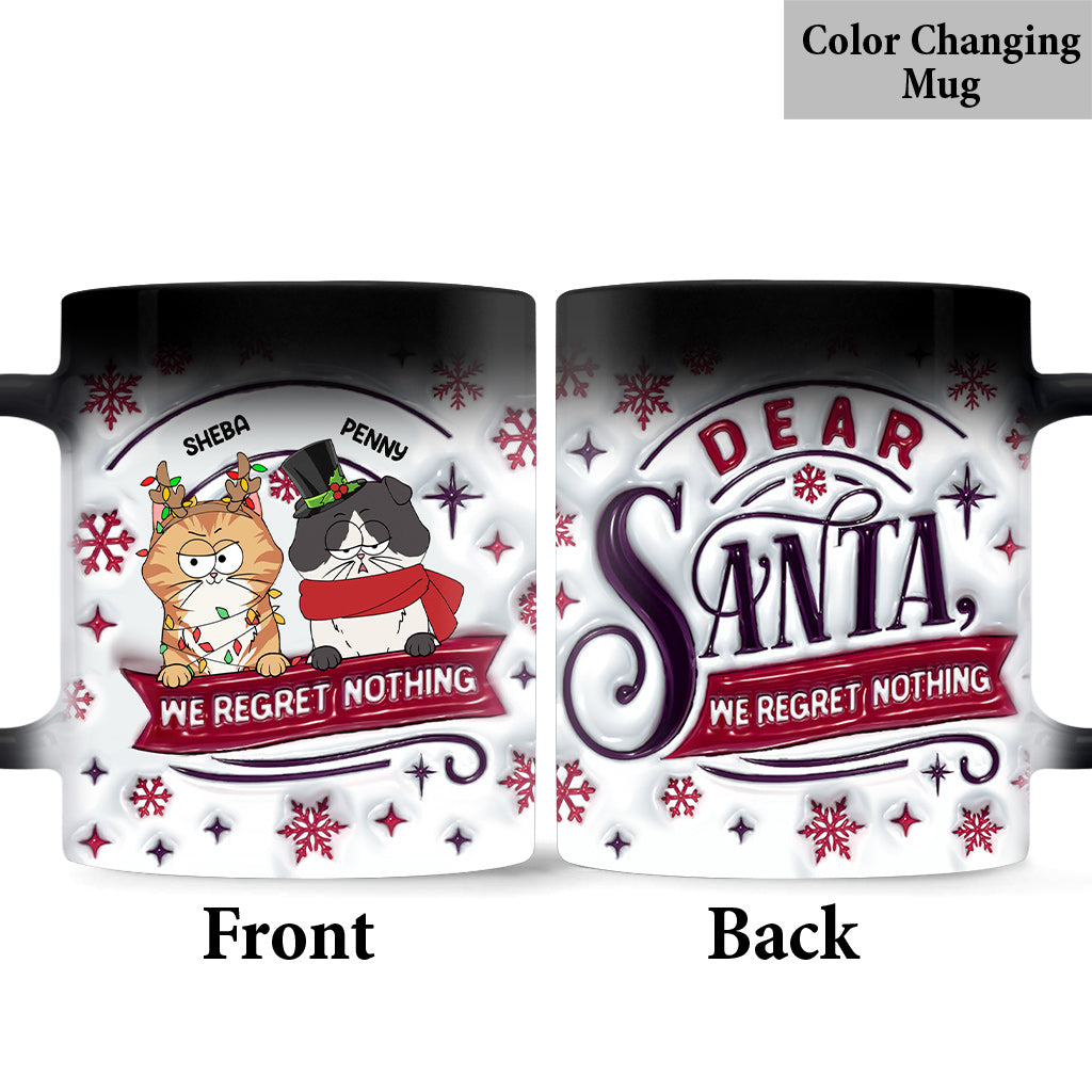 Dear Santa, We Regret Nothing - Personalized Cat Mug