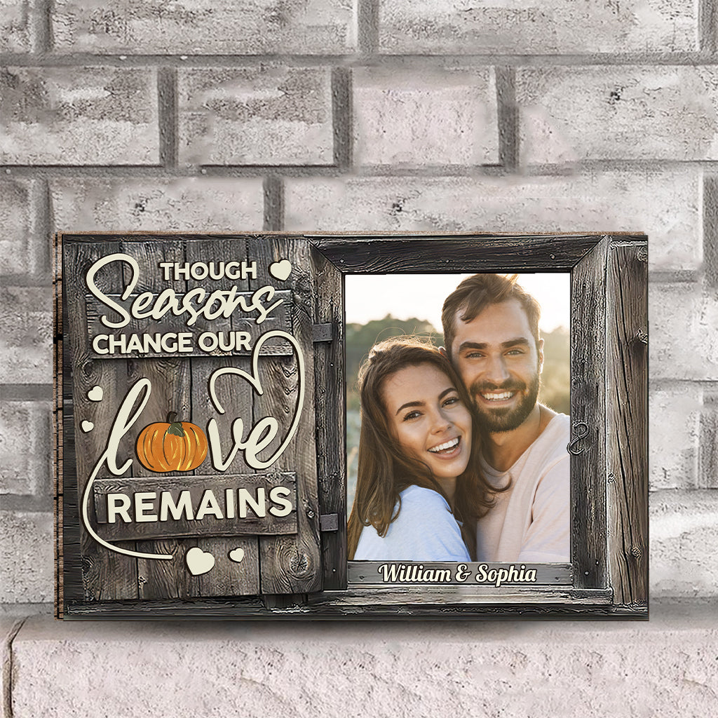 Though Seasons Change - Personalized Couple Interchangeable Wood Sign