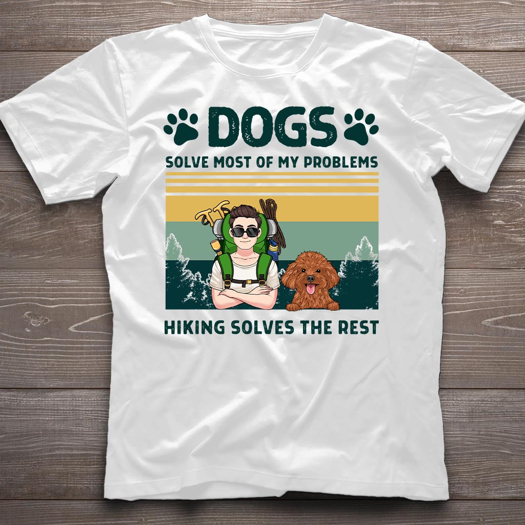 Dogs And Hiking Solve My Problems - Personalized Hiking T-shirt & Hoodie