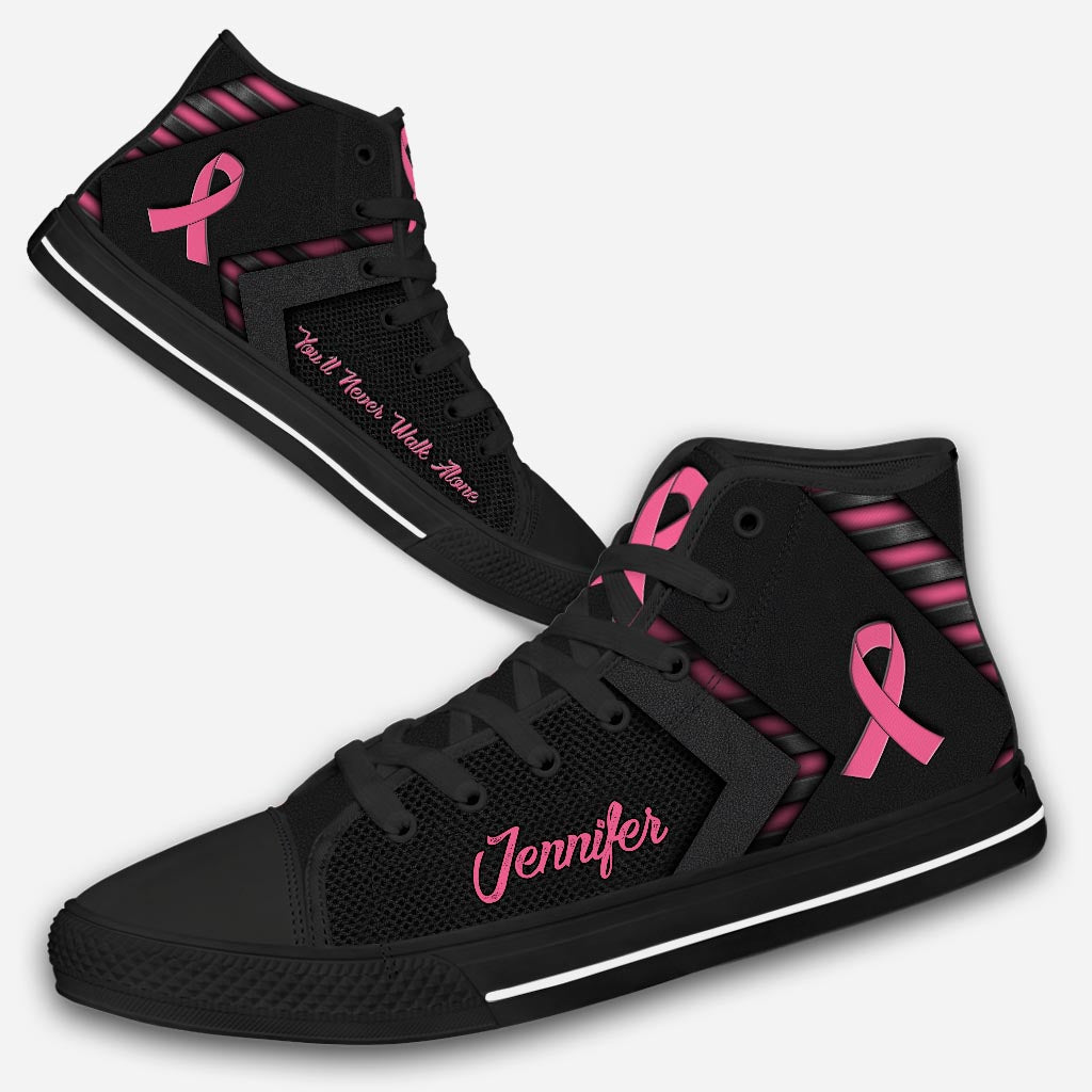 You'll Never Walk Alone - Personalized Breast Cancer Awareness High Top Shoes