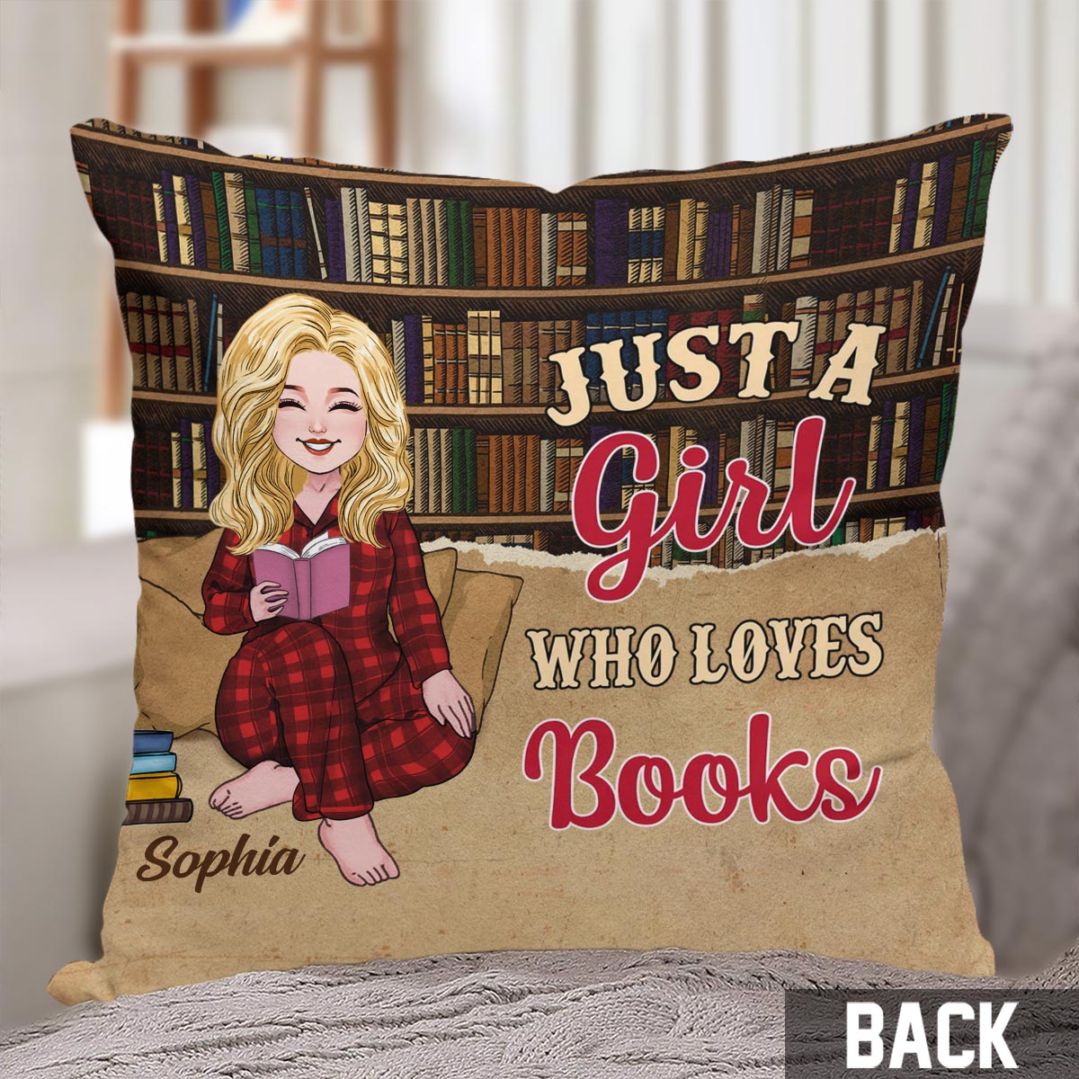 Just A Girl Who Loves Book - Personalized Book Throw Pillow