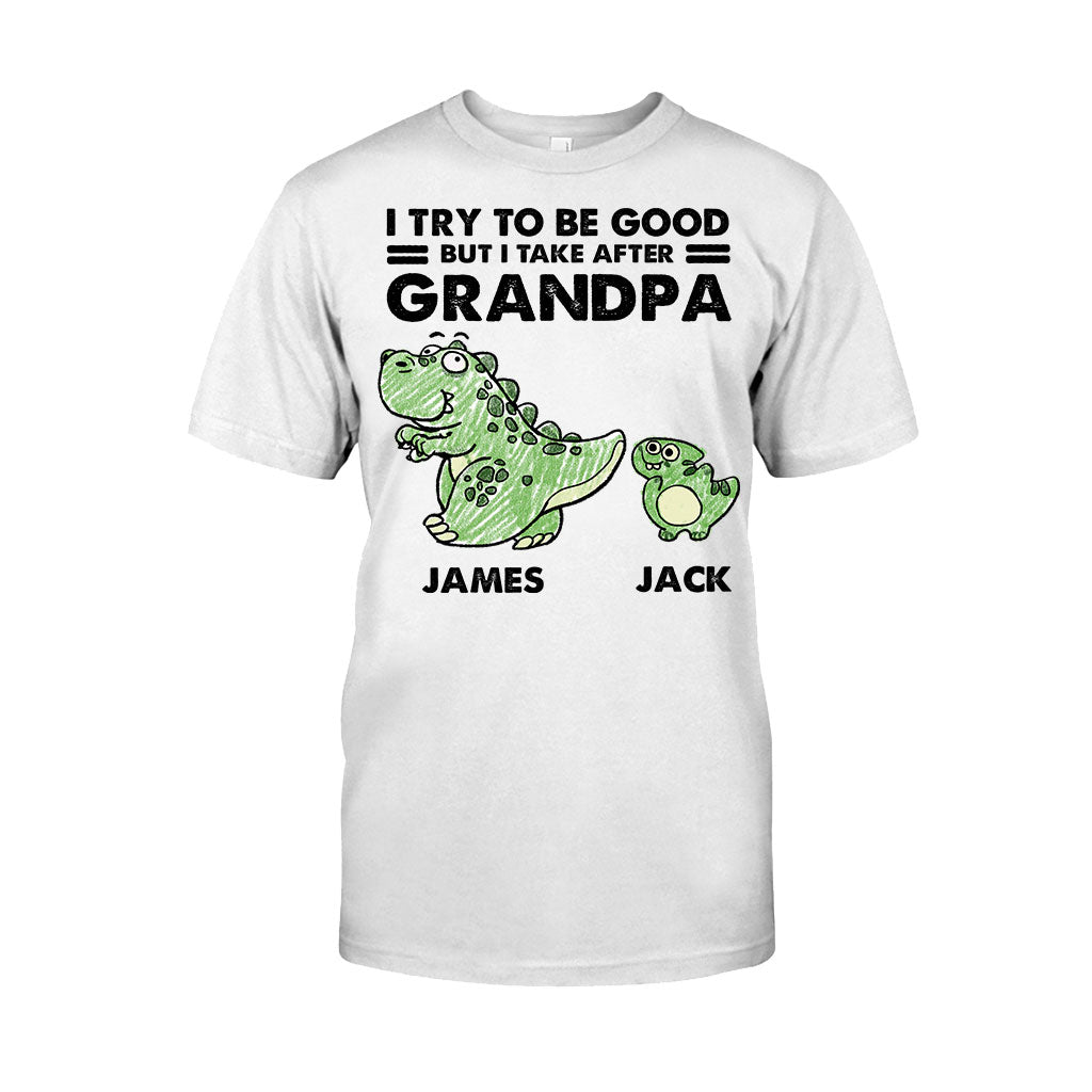 I Take After My Grandma/Grandpa - Gift for grandpa - Personalized T-shirt And Hoodie