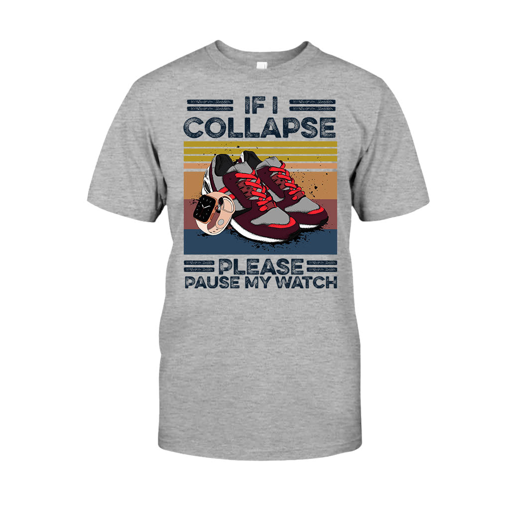 If I Collapse Pause My Watch Running T-shirt and Hoodie