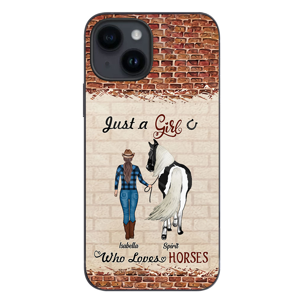 Just A Girl Who Loves Horses - Personalized Horse Phone Case