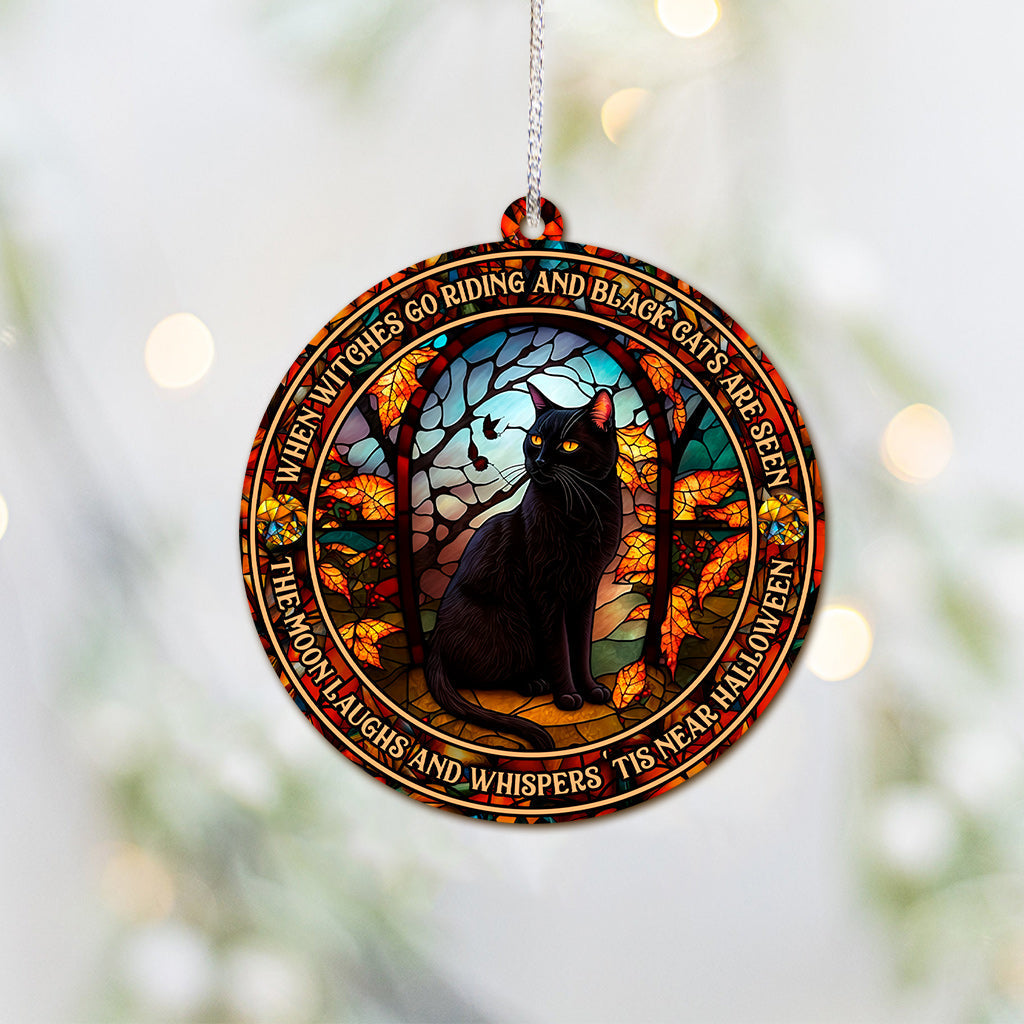 When Witches Go Riding And Black Cats Are Seen Witch - Witch Ornament